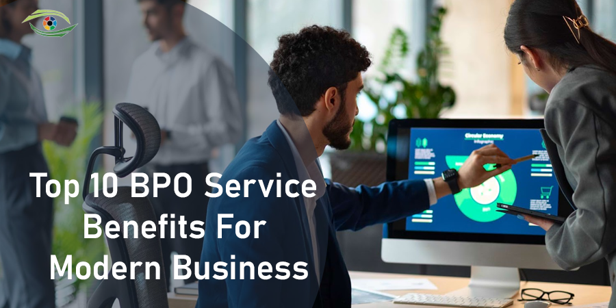 Top 10 BPO Service Benefits For Modern Business 